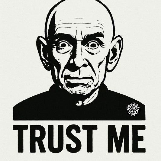 Trust Me - Vinyl Sticker