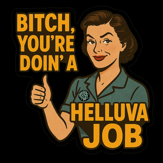 Helluva Job - Vinyl Sticker